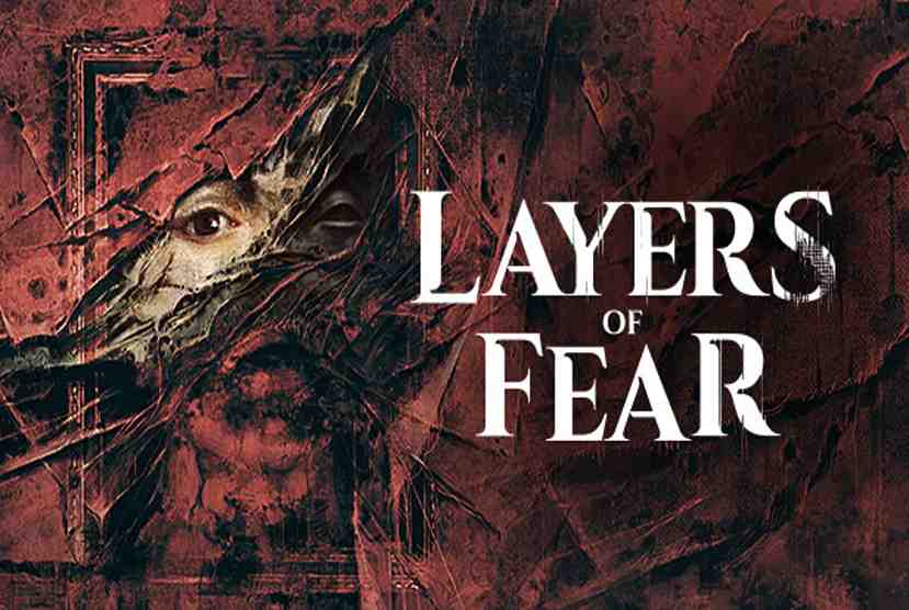 Layers of Fear 2023 PC Game Download